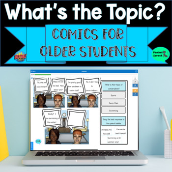 Preview of What's the Topic  Comics for Older Students Boom Cards