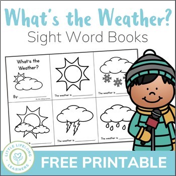 Preview of What's the weather? A Science Sight Word Book Printable - FREE