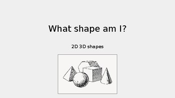 What am I?, 2D Shapes