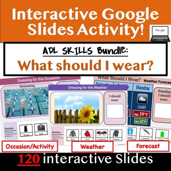 Preview of What should I wear?  Dressing Bundle Google Slides Activities
