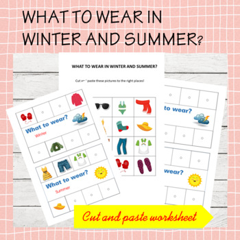 Preview of What should I wear in Winter and Summer - Printable task card - Life Skills