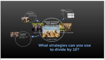 Preview of Prezi: What strategies can you use to divide by ten?