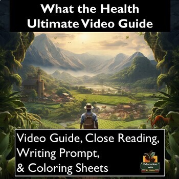 Preview of What the Health Video Guide: Worksheets, Reading, Coloring Sheets, & More!