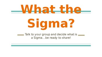 Preview of What the Sigma? (PowerPoint) - End of Year