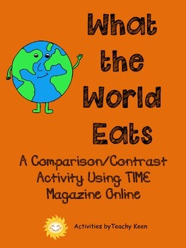 Preview of What the World Eats: A Comparison Activity of Modern Culture