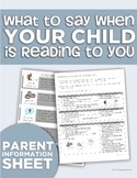 "What to Say When Your Child is Reading to You" Parent Handout