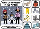 What to Wear In Winter- Adapted Book January (Autism, Earl