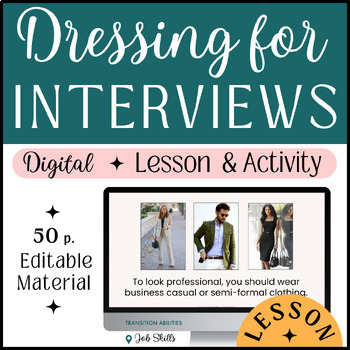 Preview of What to Wear Job Interviews | Lesson & Activity | Dress Codes Vocational Skills