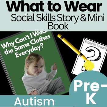 Preview of What to Wear Social Skills Story & Mini Book