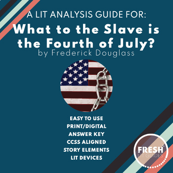 Preview of What to the Slave is the Fourth of July? by Frederick Douglass | Lit Guide