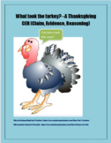 What took the Turkey? - A Thanksgiving CER (Claim, Evidenc