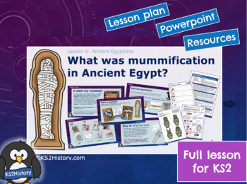 Preview of What was mummification in Ancient Egypt? (Lesson)