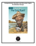 "What was the Gold Rush?" Comprehension Questions