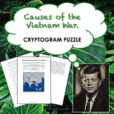 What were the causes of the Vietnam War? Cryptogram puzzle.