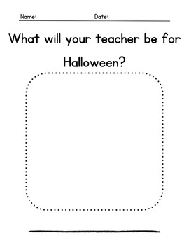 Preview of What will your teacher be for Halloween? Worksheet/Activity