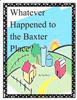 Preview of Whatever Happened to the Baxter Place? Imagine It Grade 3
