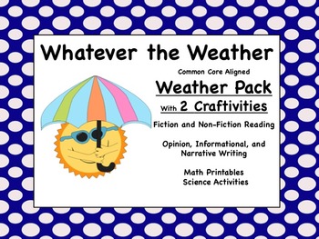 Preview of Whatever the Weather (ELA and Math Common Core Aligned)