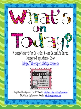 Preview of What's On Today? A supplement to Colorful Class Schedule Cards - Standard Size