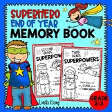 End of the Year Memory Book Gr. 2-3 Superheroes Theme
