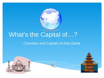 Preview of What's the Capital of...  Asian Capitals Presentation