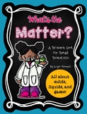 What's the Matter? A Science Unit About Solids, Liquids, a