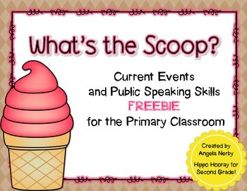 Preview of What's the Scoop? Current Events in the Primary Classroom