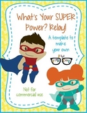 What's your SUPER power? Relay template - Personal Use Only!