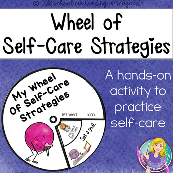 Counselinginjuly Wheel Of Self Care Strategies By School Counseling Is Magical