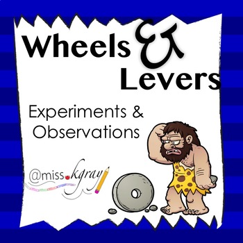 Preview of Wheels and Levers - Experiments and Observation Booklet