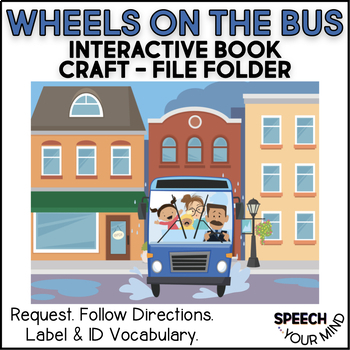 Preview of Wheels on the Bus Interactive Book & Craft File Folder Activity