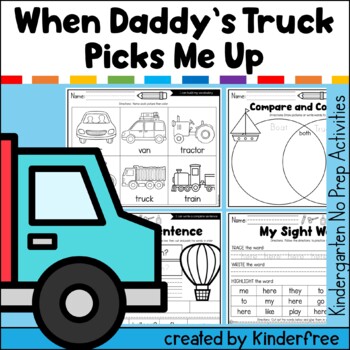 Preview of When Daddy's Truck Picks Me Up Kindergarten Wonders No Prep Printable Activities