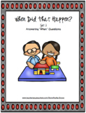 When Did That Happen?--Set 2: More Answering When Question