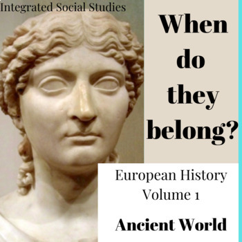 Preview of When Do They Belong? European History Volume 1 with Easel Assessment™
