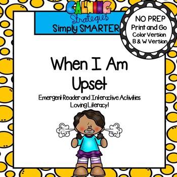 Preview of When I Am Upset Social Story Emergent Reader Book AND Interactive Activities