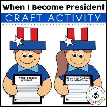 Preview of Presidents Day Craft | When I Become President Writing Prompts