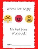 When I Feel Angry - My Red Zone Workbook