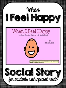 When I Feel Happy Social Narrative For Students With Special Needs