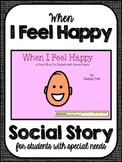 When I Feel Happy- Social Narrative for Students with Spec