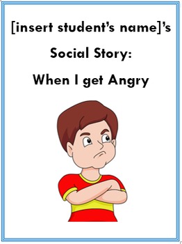 Preview of "When I Get Angry" Social Story - EDITABLE - Behavior Strategies - Anger