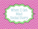 When I Get Mad Social Story - Girl Version