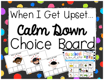 Preview of When I Get Upset Calm Down Choice Board