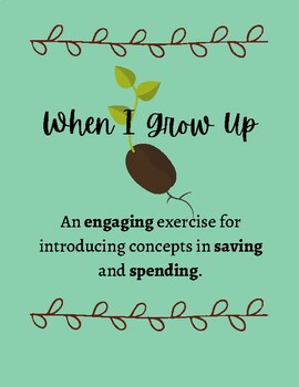 Preview of When I Grow Up: A Saving and Spending Activity