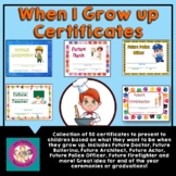 When I Grow Up Certificates
