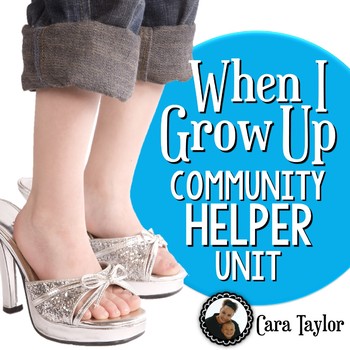 Preview of When I Grow Up - Community Helper Unit