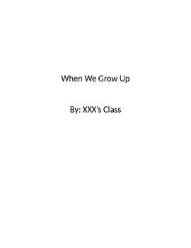 Preview of When I Grow Up I Want To Be A...Class book