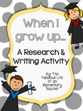 When I Grow Up...Writing Activity