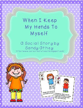 Preview of When I Keep My Hands to Myself: A Social Story