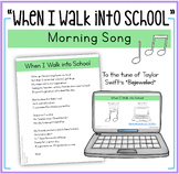 When I Walk Into School Morning Song | T Swift Community Song