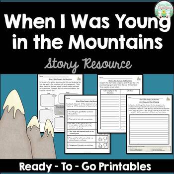 When I Was Young in the Mountains - Story Resource - Printable PDF