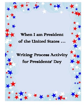 Preview of When I am President Writing Activity